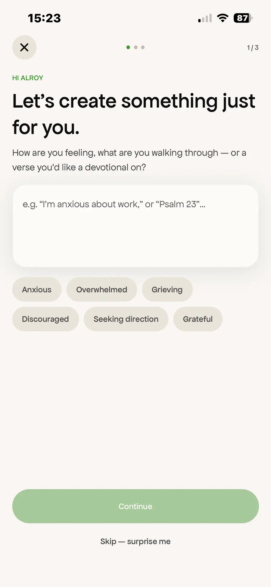 The personalisation step — what are you walking through today?